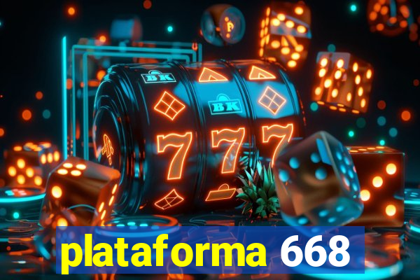 plataforma 668